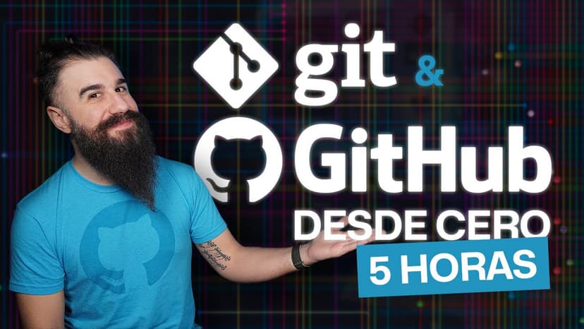 🚀 Git y GitHub Desde Cero - Curso Completo 2024